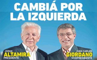 Contra Scioli, Macri y Massa se presenta el Frente de Izquierda con Jorge Altamira a presidente y Juan Carlos Giordano de Izquierda Socialista a vice.