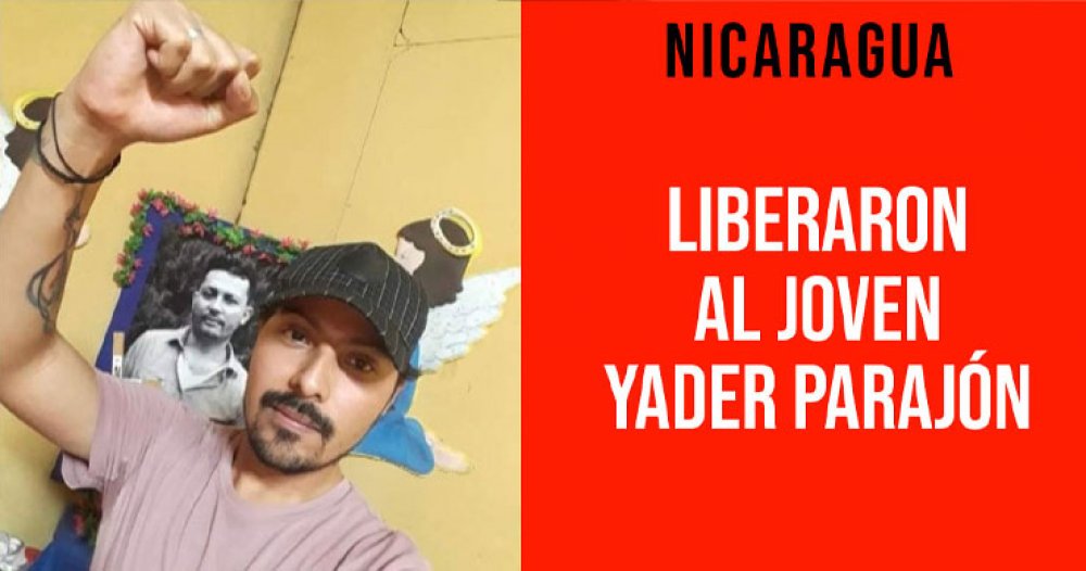 Nicaragua: Liberaron al joven Yader Parajón