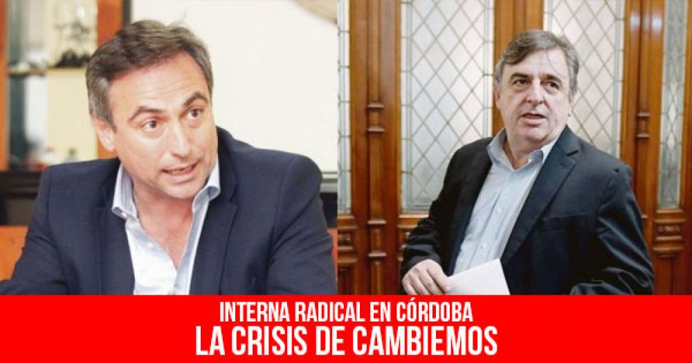 Interna radical en Córdoba: La crisis de Cambiemos
