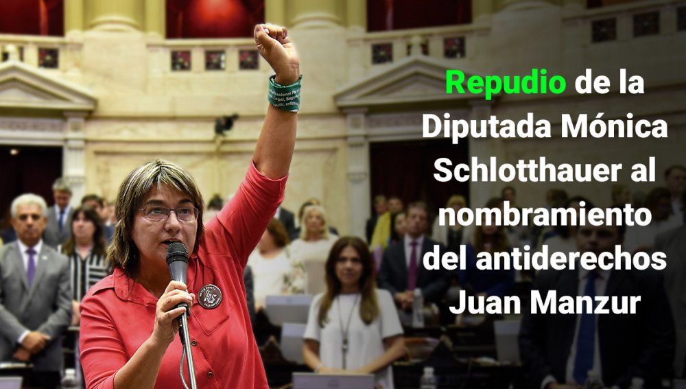 Repudio de la Diputada Mónica Schlotthauer al nombramiento del antiderechos Juan Manzur