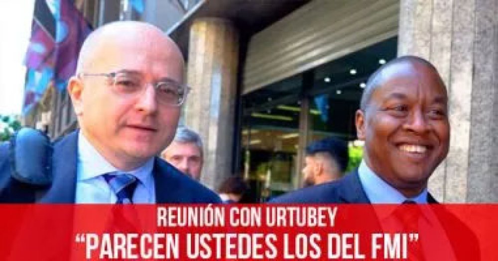 Reunión con Urtubey: “Parecen ustedes los del FMI”