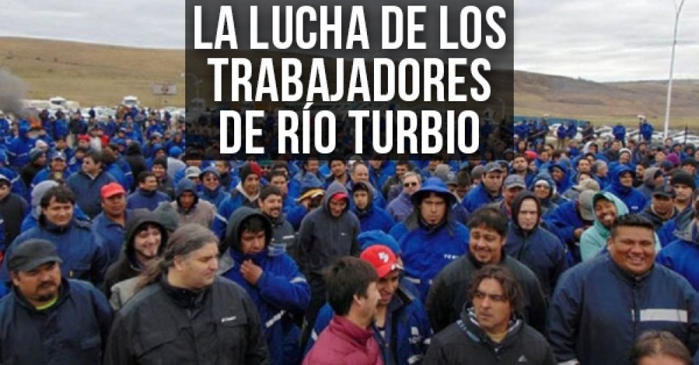 La lucha de los trabajadores de Río Turbio