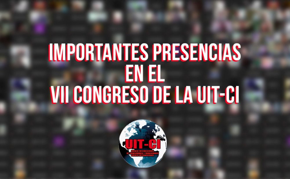 Importantes presencias en el VII Congreso de la UIT-CI