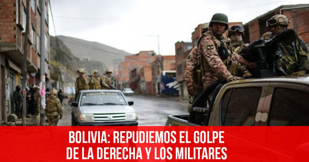 Bolivia: repudiemos el golpe de la derecha y los militares