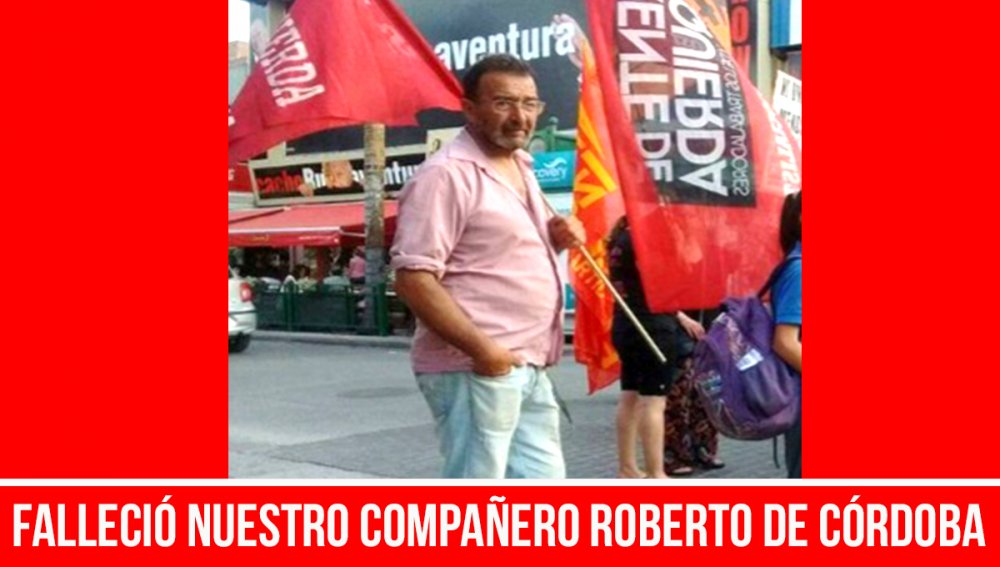 Falleció nuestro compañero Roberto de Córdoba