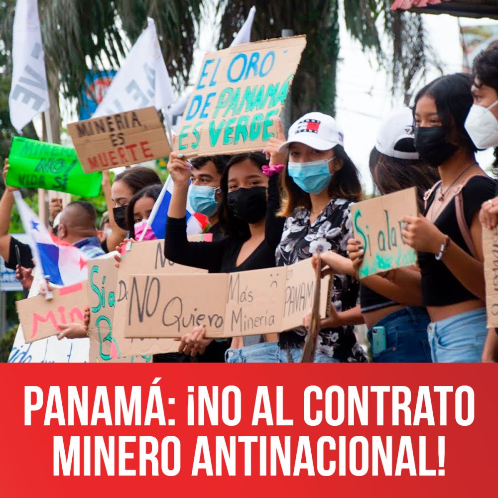 Panamá: ¡No al contrato minero antinacional!