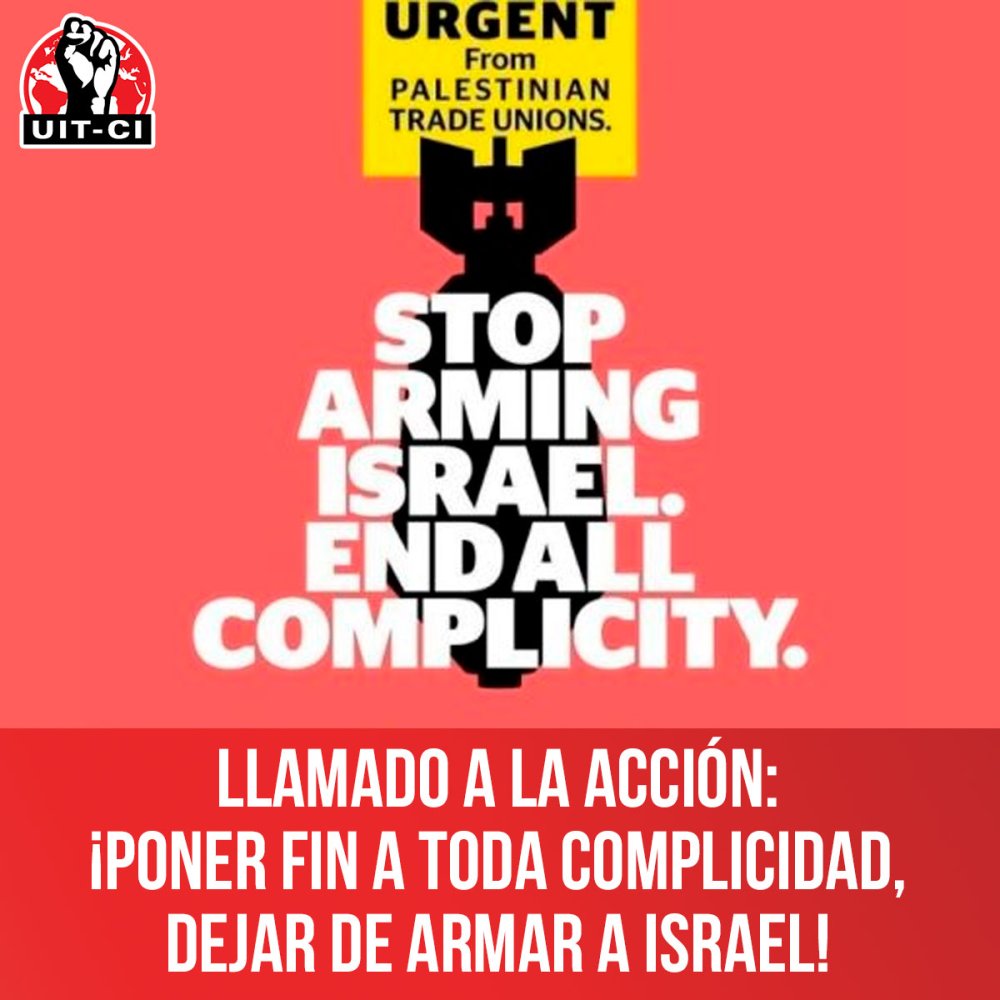 Llamado a la acción: ¡Poner fin a toda complicidad, dejar de armar a Israel!