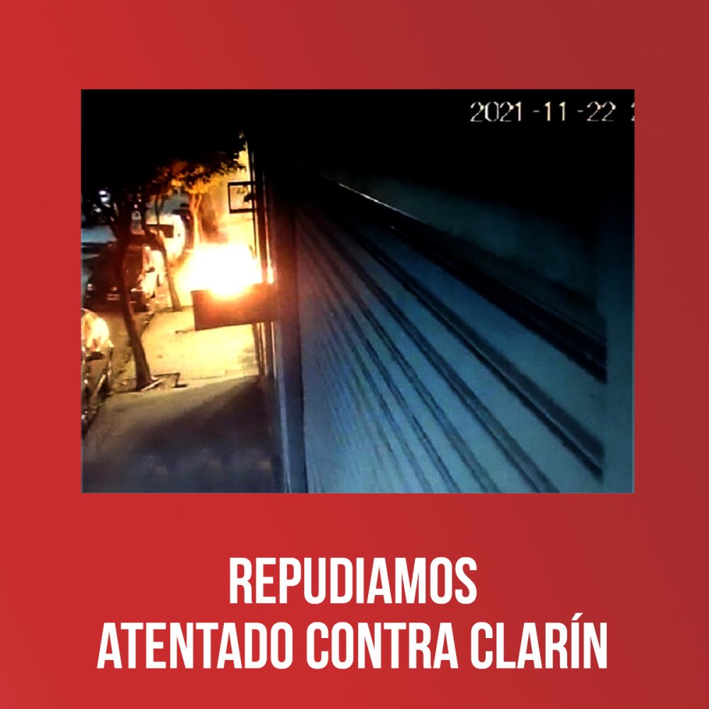 Repudiamos atentado contra Clarín