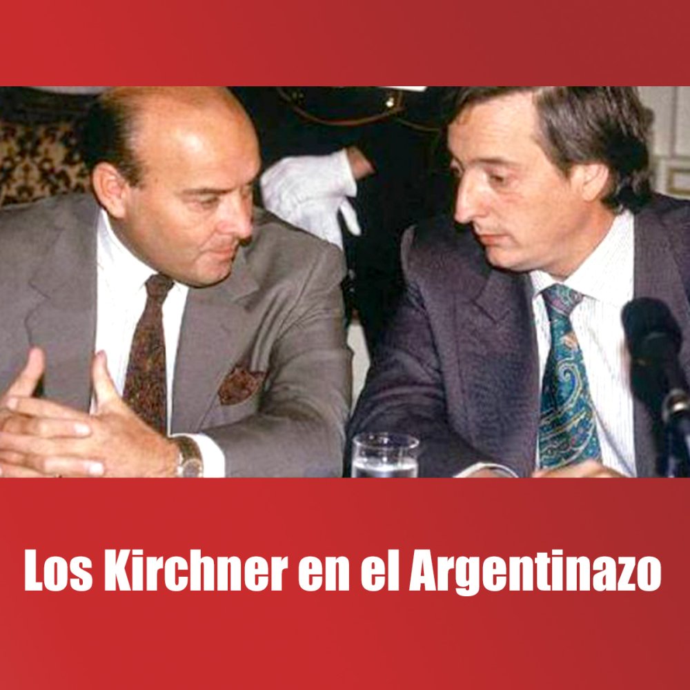 Los Kirchner en el Argentinazo