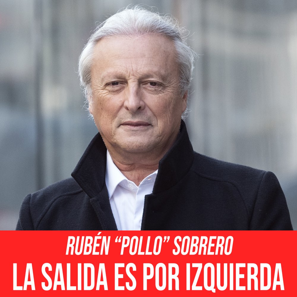 Rubén “Pollo” Sobrero / La salida es por Izquierda