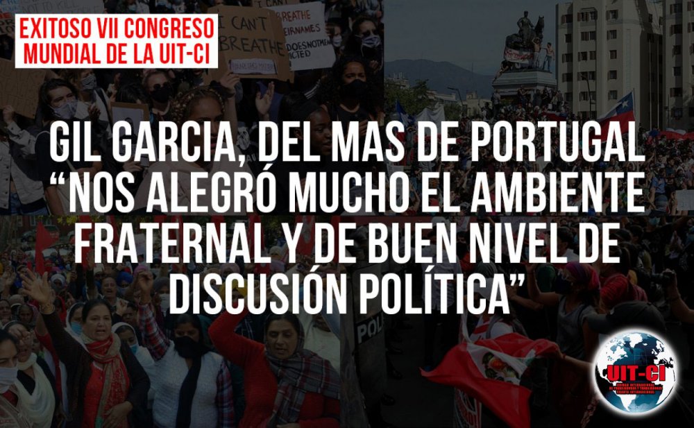 Congreso VII UIT-CI / Portugal: “Nos alegró mucho el ambiente fraternal y de buen nivel de discusión política”