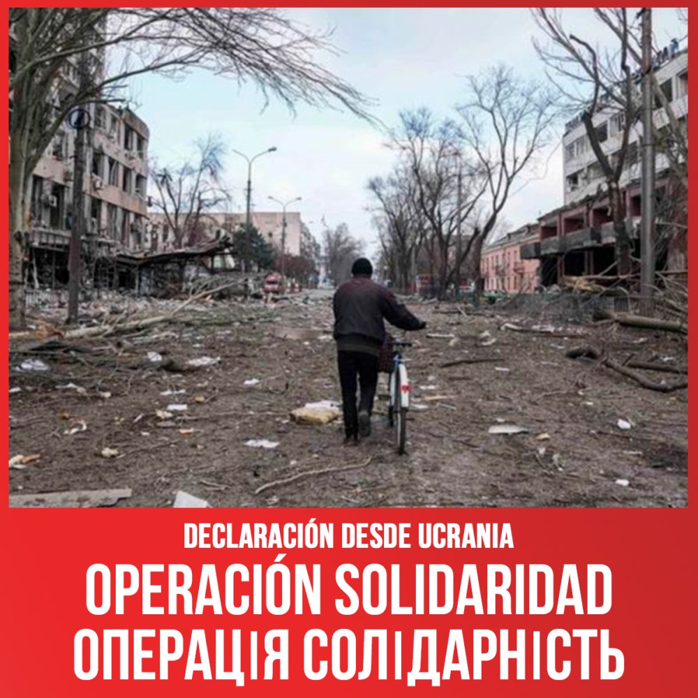 Declaración desde Ucrania / Operación Solidaridad -   ОПЕРАЦІЯ СОЛІДАРНІСТЬ