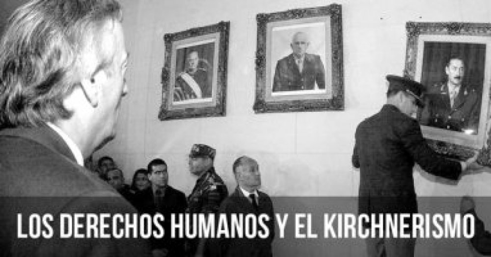 Los derechos humanos y el kirchnerismo