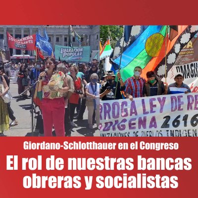 Giordano-Schlotthauer en el Congreso / El rol de nuestras bancas obreras y socialistas