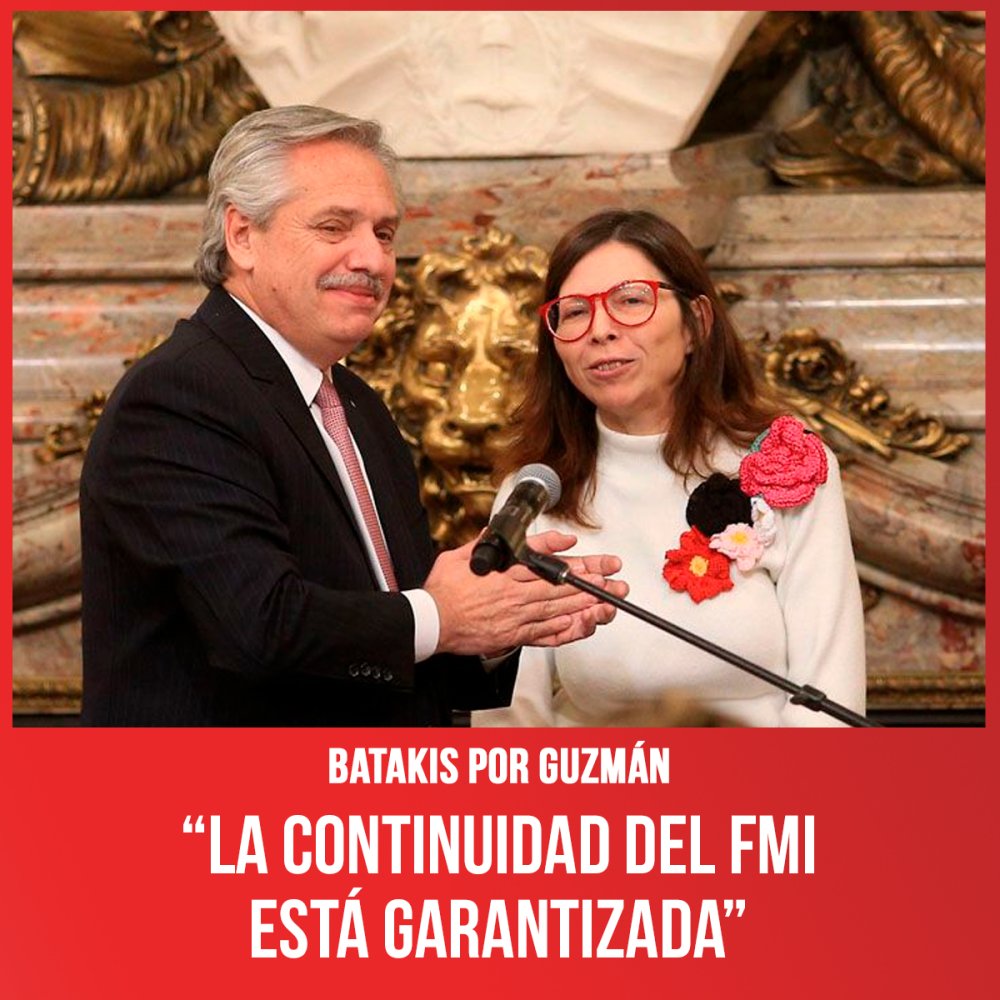 Batakis por Guzmán / “La continuidad del FMI está garantizada”