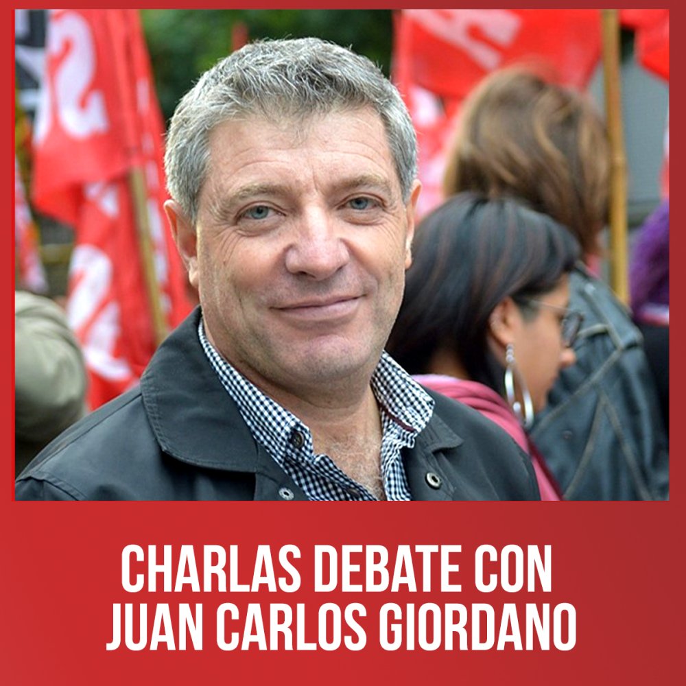 Charlas debate con Juan Carlos Giordano
