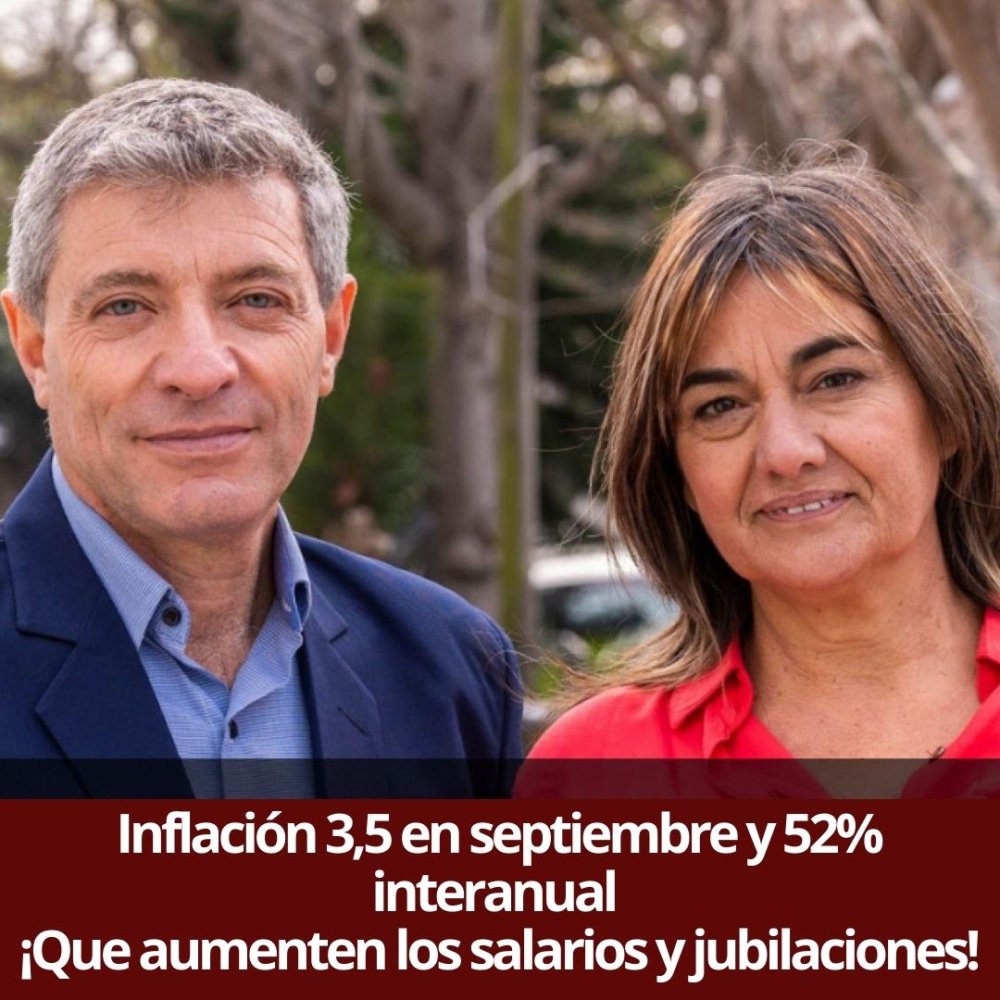 Inflación 3,5 en septiembre y 52% interanual - ¡Que aumenten los salarios y jubilaciones!