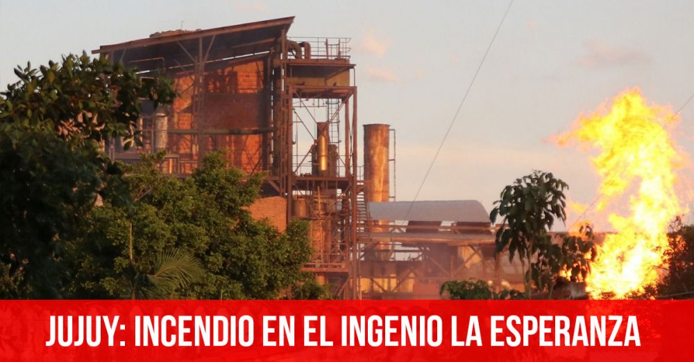 Jujuy: incendio en el Ingenio La Esperanza