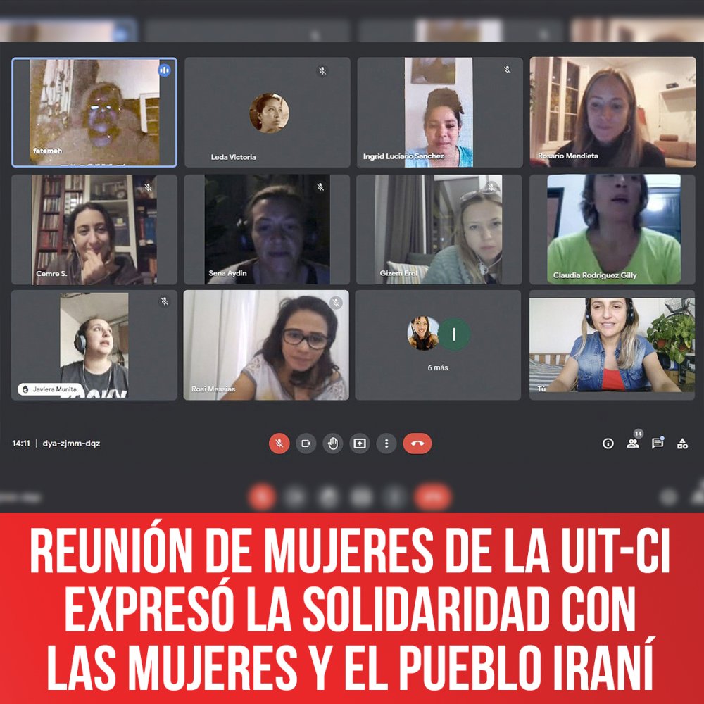 Reunión de mujeres de la UIT-CI expresó la solidaridad con las mujeres y el pueblo iraní