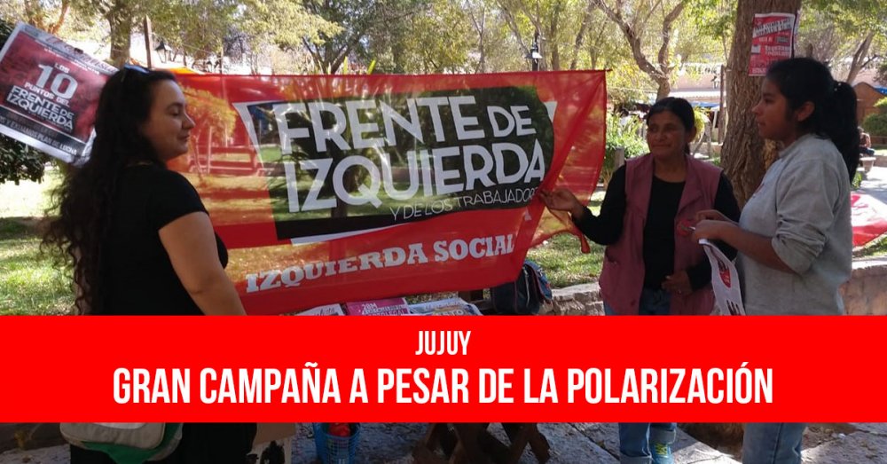 Jujuy: Gran campaña a pesar de la polarización