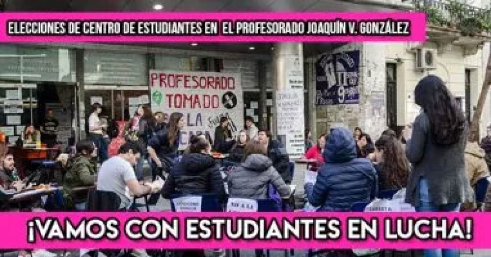Elecciones de centro de estudiantes en el Profesorado Joaquín V. González: ¡Vamos con Estudiantes en Lucha!