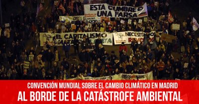 Convención Mundial sobre el Cambio Climático en Madrid: Al borde de la catástrofe ambiental