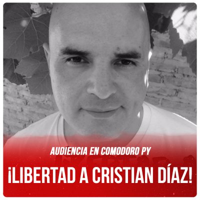 Audiencia en Comodoro Py / ¡Libertad a Cristian Díaz!