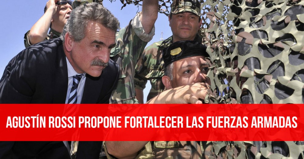 Agustín Rossi propone fortalecer las Fuerzas Armadas