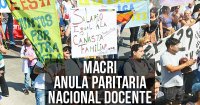 Macri anula paritaria nacional docente