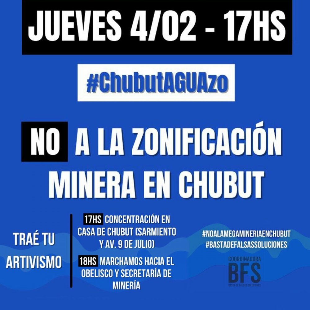 Jueves 4/02 - 17hs Concentración Casa de Chubut y Marcha al Obelisco - No a la megaminería en Chubut