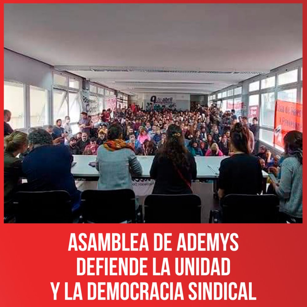 Asamblea de Ademys defiende la unidad y la democracia sindical