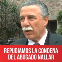 Repudiamos la condena del abogado Nallar