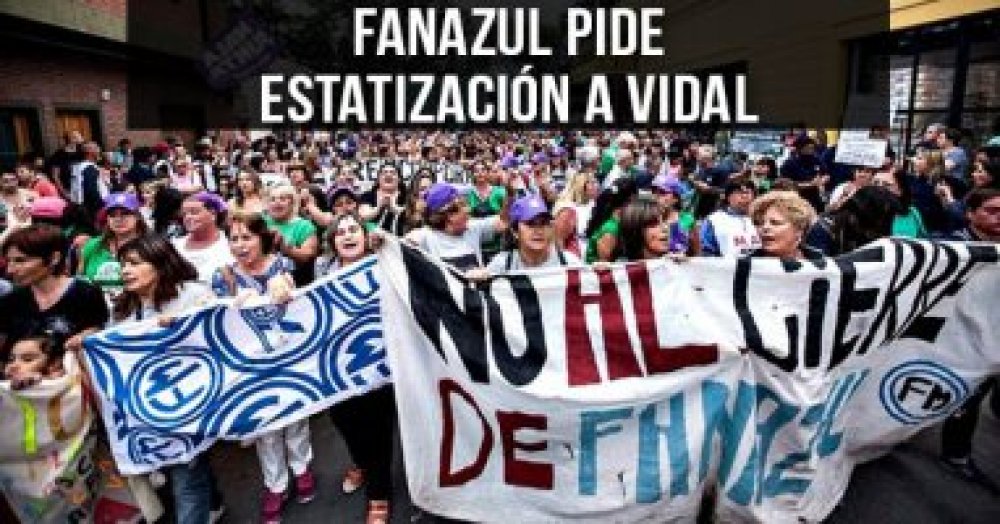 Fanazul pide estatización a Vidal