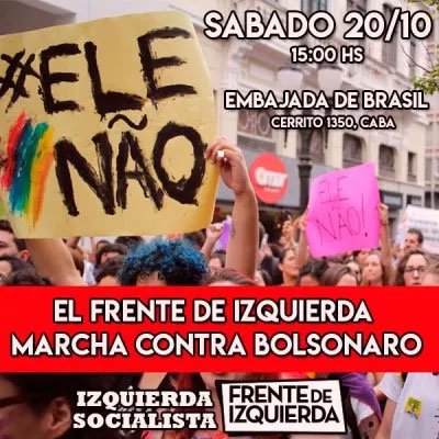 Acto contra Bolsonaro: Sábado 20/10 15 horas- Embajada de Brasil