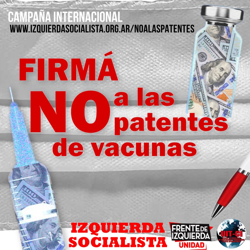 Campaña Internacional / Firmá el petitorio: No a las patentes de vacunas