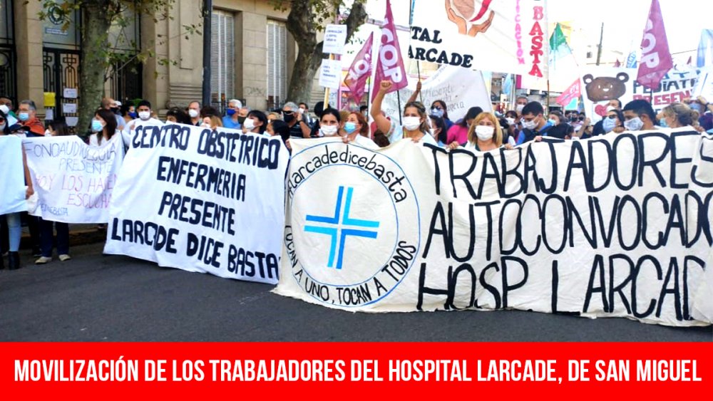 Movilización de los trabajadores del hospital Larcade, de San Miguel