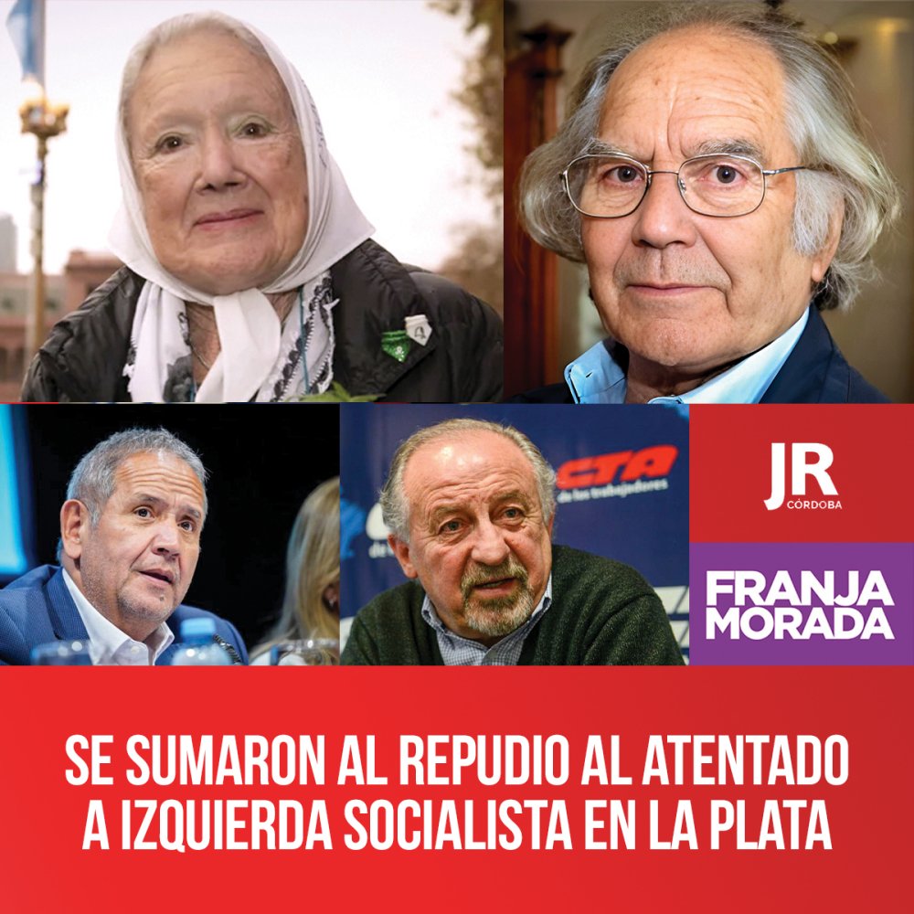 Se sumaron al repudio al atentado a Izquierda Socialista en La Plata