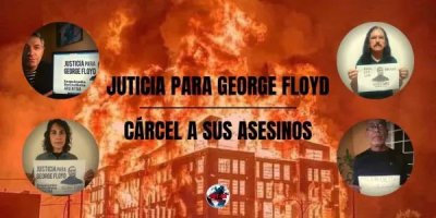 Campaña internacional: Justicia para George Floyd - Cárcel a sus asesinos