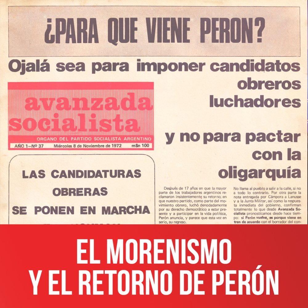 El morenismo y el retorno de Perón