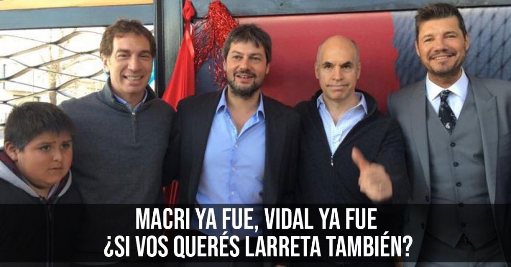 Macri ya fue, Vidal ya fue ¿Si vos querés Larreta también?