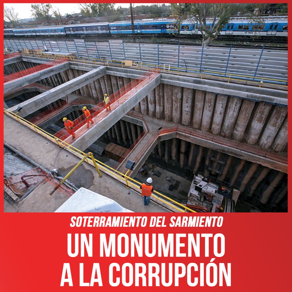 Soterramiento del Sarmiento / Un monumento a la corrupción