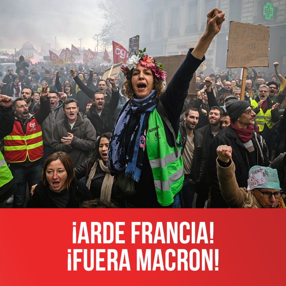 ¡Arde Francia! ¡Fuera Macron!