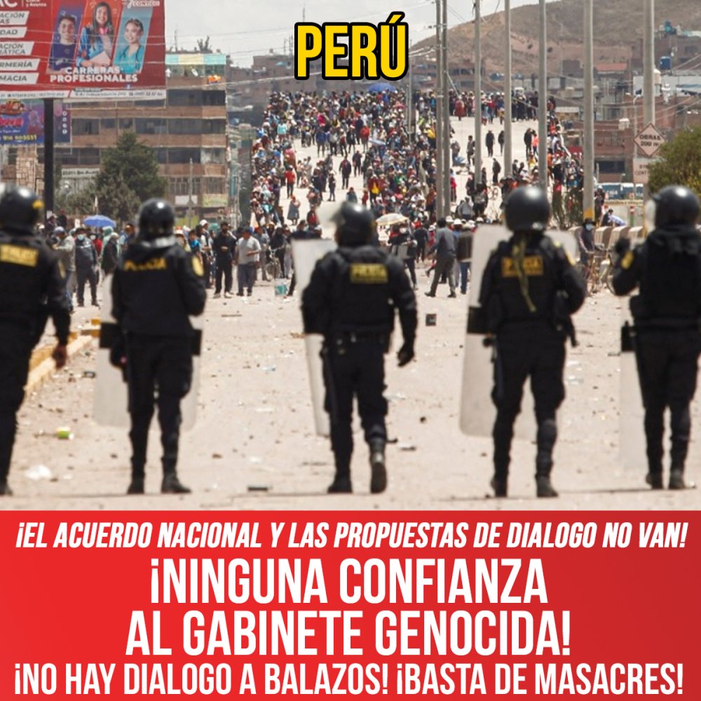 Perú: ¡El Acuerdo Nacional y las propuestas de dialogo no van! ¡NINGUNA CONFIANZA AL GABINETE GENOCIDA! ¡No hay dialogo a balazos! ¡Basta de masacres!