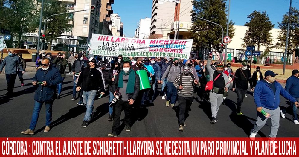Córdoba. Contra el ajuste de Schiaretti-Llaryora se necesita un paro provincial y plan de lucha
