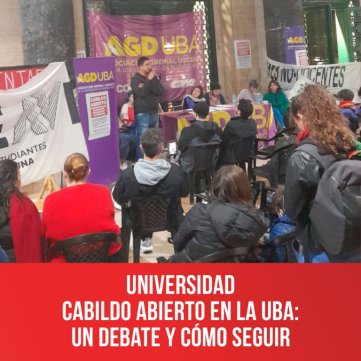Universidad. Cabildo Abierto en la UBA: un debate y cómo seguir
