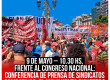 9 de mayo – 10.30 hs, frente al Congreso Nacional: Conferencia de Prensa de sindicatos combativos, el movimiento piquetero y sectores en lucha