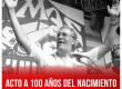 Acto a 100 años del nacimiento de Nahuel Moreno