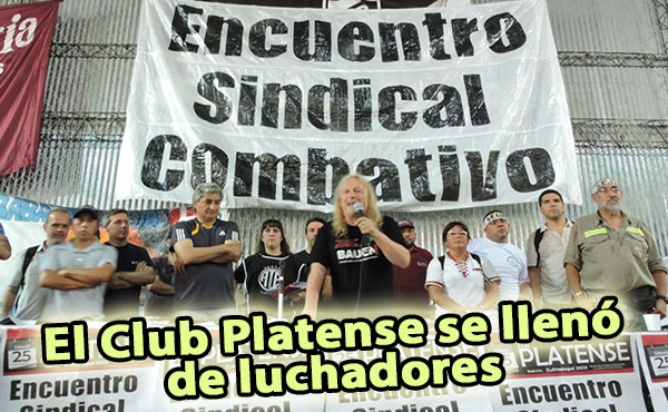 Comenzó este sábado 25 el plenario nacional del Encuentro Sindical Combativo (ESC) en Platense, quedando sus instalaciones colmadas de dirigentes sindicales venidos de muchos puntos del país