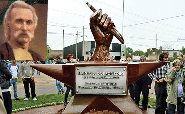 El sábado 9 de abril se descubrió una escultura en la ciudad de Luján, en la rotonda de Gogna y Fray Manuel de Torres (foto) en homenaje a Dardo Dorronzoro, herrero y poeta revolucionario del Partido Socialista de los Trabajadores (PST), nuestro antecesor
