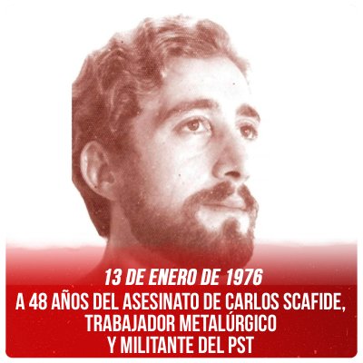 13 de enero de 1976 / A 48 años del asesinato de Carlos Scafide, trabajador metalúrgico y militante del PST